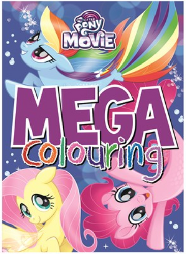 My Little Pony The Movie Mega Colouring Book